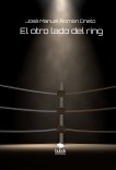 El otro lado del ring.