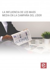 Libro Influencia de los MASS Media en la campaña del líder, autor Editorial Elearning 
