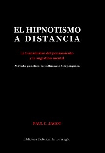 El Hipnotismo a Distancia