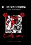 El Libro de San Cipriano. Tesoro del hechicero