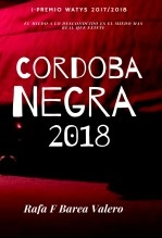 Libro Córdoba Negra, autor Rafael F Barea Valero Barea valero Libro Córdoba Negra, autor Rafael F Barea Valero Barea valero