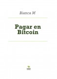 Pagar en Bitcoin Pagar en Bitcoin