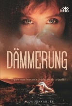 Libro Dämmerung - O que é mais forte: amor ou ódio, pecado ou perdão?, autor GodBooks 