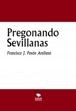 PREGONANDO SEVILLANAS