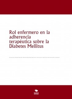 Rol enfermero en la adherencia terapéutica sobre la Diabetes Mellitus