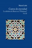 Cantos de eternidad. La sabiduría de Rûmî en el “Mathnawî”. Vol. III