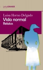 Libro Vida Normal. (Edición en letra grande), autor Ediciones LetraGRANDE