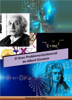 El Gran Problema Existencial de Albert Einstein