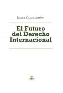 El Futuro del Derecho Internacional