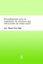 Procedimientos para la imposición de sanciones por infracciones de orden social