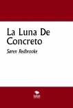 La Luna De Concreto