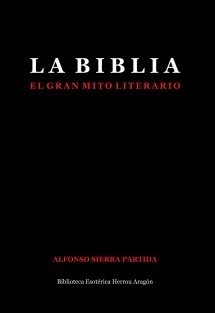 La Biblia, El Gran Mito Literario