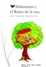 MALINTZINTA Y EL REINO DE LA OCA MALINTZINTA Y EL REINO DE LA OCA