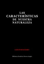 Libro Las Características de Nuestra Naturaleza, autor José María Herrou Aragón Libro Las Características de Nuestra Naturaleza, autor José María Herrou Aragón
