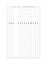 Libro Los Visitantes Vol. I, autor Eliza Escobar Libro Los Visitantes Vol. I, autor Eliza Escobar