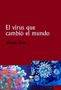 El virus que cambió el mundo