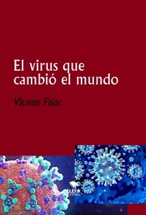 El virus que cambió el mundo