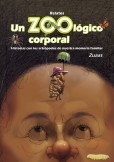 Un zoológico corporal (Historias con los artrópodos de nuestra memoria familiar) Relatos