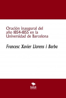 Oración inaugural del año 1854-1855 en la Universidad de Barcelona