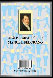 ANÁLISIS GRAFOLÓGICO: MANUEL BELGRANO