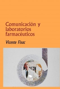 Comunicación y laboratorios farmacéuticos