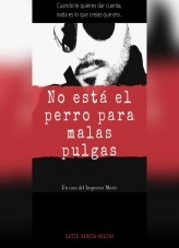 Libro No está el perro para malas pulgas, autor David García Abejas Libro No está el perro para malas pulgas, autor David García Abejas