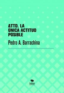 ATTD. LA ÚNICA ACTITUD POSIBLE