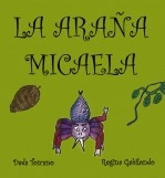 Libro La Araña Micaela, autor Regina Gabilondo Toscano Libro La Araña Micaela, autor Regina Gabilondo Toscano