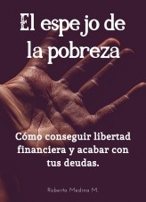 El espejo de la pobreza El espejo de la pobreza