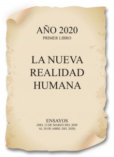 Año 2020. La Nueva Realidad Humana.