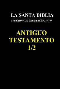 LA SANTA BIBLIA (1976) - ANTIGUO TESTAMENTO (1/2)