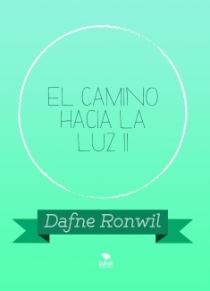 El camino hacia la luz II