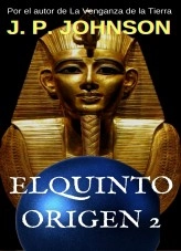 Libro EL QUINTO ORIGEN II. Nefer-Nefer-Nefer, autor Juan Pont Galmés Libro EL QUINTO ORIGEN II. Nefer-Nefer-Nefer, autor Juan Pont Galmés
