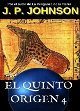 Libro EL QUINTO ORIGEN 4. El sueño de Ammut., autor Juan Pont Galmés Libro EL QUINTO ORIGEN 4. El sueño de Ammut., autor Juan Pont Galmés