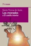 LAS MORADAS O EL CASTILLO INTERIOR (Edición en letra grande)