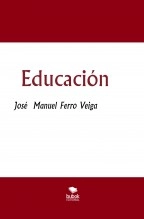 Libro Educación, autor Jose Manuel Ferro Veiga Libro Educación, autor Jose Manuel Ferro Veiga