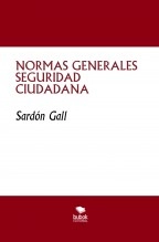 Libro NORMAS GENERALES SEGURIDAD CIUDADANA, autor Jose Manuel Ferro Veiga Libro NORMAS GENERALES SEGURIDAD CIUDADANA, autor Jose Manuel Ferro Veiga
