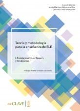 Libro Teoría y metodología para la enseñanza de ELE. Volumen I. Fundamentos, enfoques y tendencias, autor enclave-ele Libro Teoría y metodología para la enseñanza de ELE. Volumen I. Fundamentos, enfoques y tendencias, autor enclave-ele