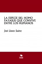 Libro LA ESPECIE DEL HOMO PAYASUS QUE CONVIVE ENTRE LOS HUMANOS, autor hartuzo Libro LA ESPECIE DEL HOMO PAYASUS QUE CONVIVE ENTRE LOS HUMANOS, autor hartuzo