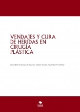 Libro VENDAJES Y CURA DE HERIDAS EN CIRUGÍA PLÁSTICA, autor José Roberto Lema Balla. MD. MSC. PhDc. FACS. PLASTIC SURGEON. Libro VENDAJES Y CURA DE HERIDAS EN CIRUGÍA PLÁSTICA, autor José Roberto Lema Balla. MD. MSC. PhDc. FACS. PLASTIC SURGEON.