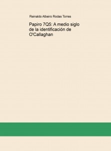 Papiro 7Q5: A medio siglo de la identificación de O'Callaghan