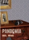 Pandemia. Bienvenidos al Nuevo Orden Mundial.