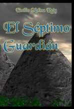 Libro El Séptimo Guardián, autor Emilio Molina Reig Libro El Séptimo Guardián, autor Emilio Molina Reig