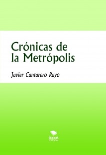 Crónicas de la Metrópolis