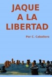 JAQUE A LA LIBERTAD