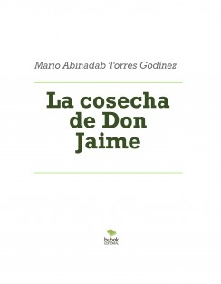 La cosecha de Don Jaime