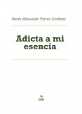 Adicta a mi esencia