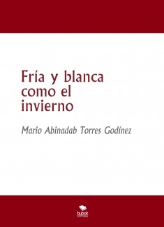 Fría y blanca como el invierno