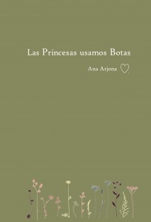 Las princesas usamos botas.