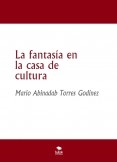 La fantasía en la casa de cultura